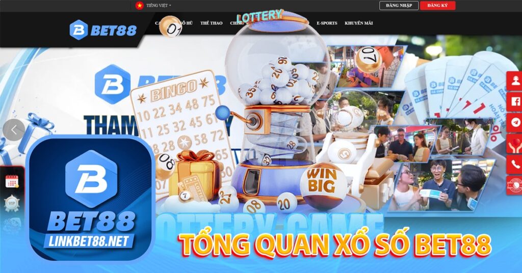 Tổng quan xổ số Bet88