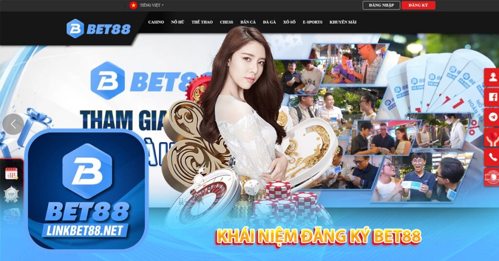 Khái niệm đăng ký Bet88