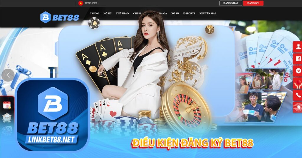 Điều kiện đăng ký Bet88